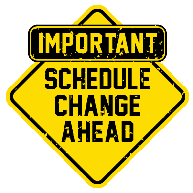 Schedule Change